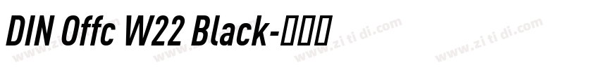DIN Offc W22 Black字体转换